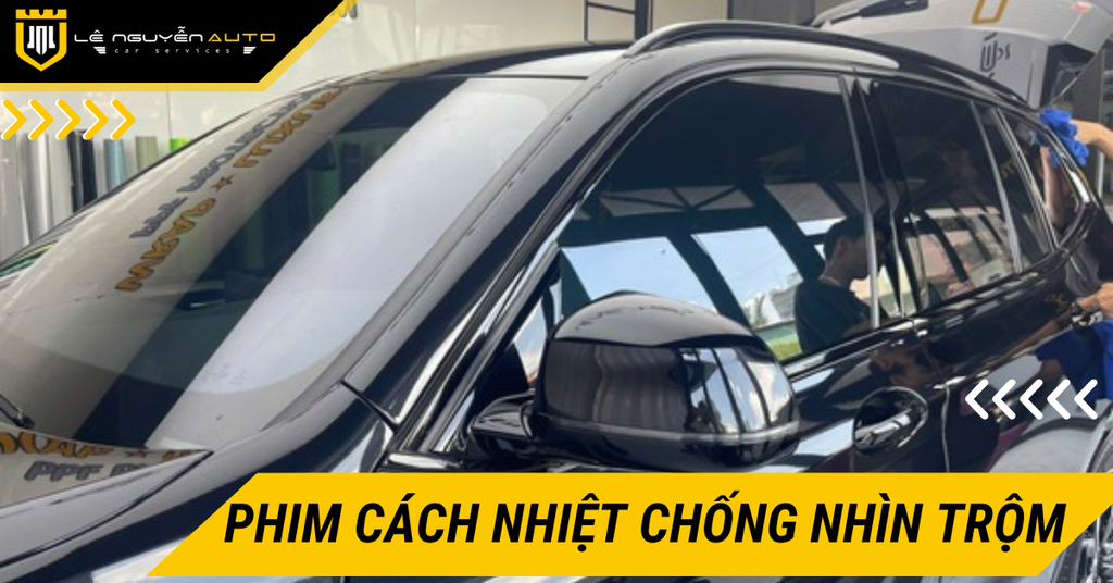 Phim Cách Nhiệt Chống Nhìn Trộm Là Gì? Lợi Ích, Lưu Ý Khi Sử Dụng