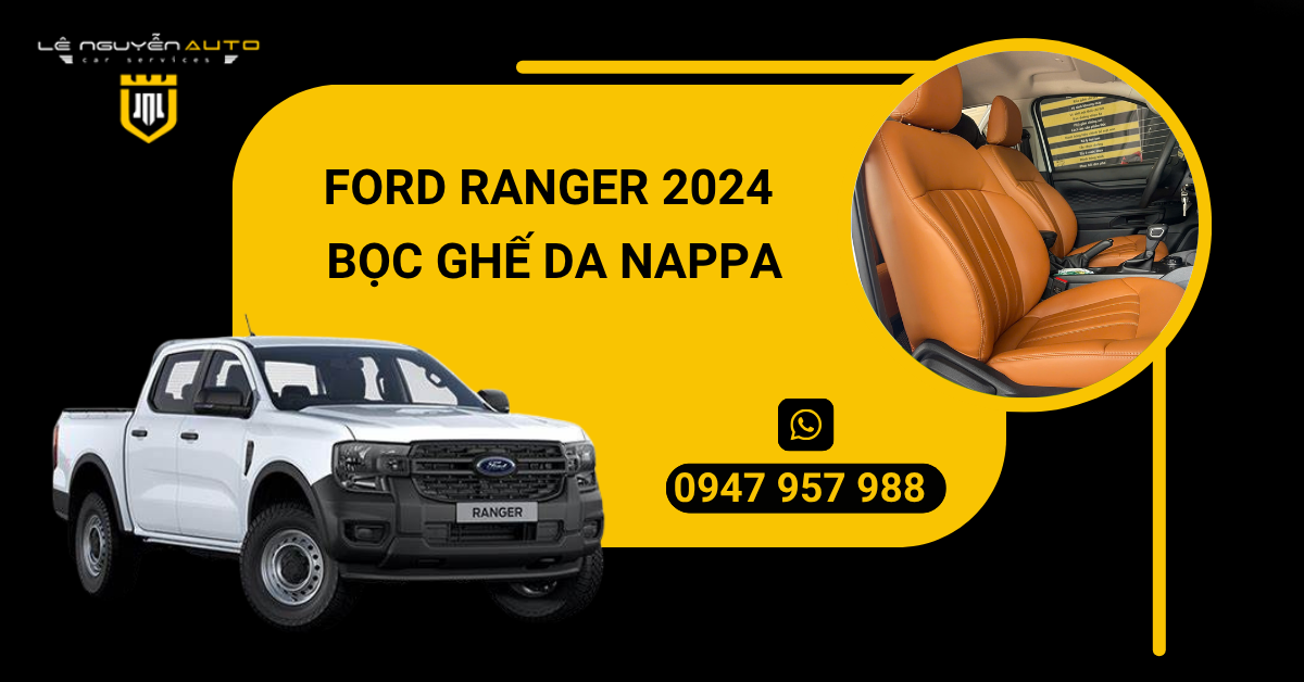 3. Ford Ranger 2024 bọc ghế da Nappa