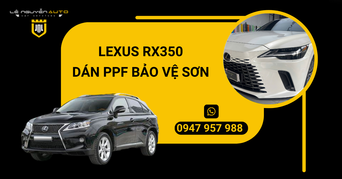LEXUS RX350 DÁN PPF BẢO VỆ SƠN