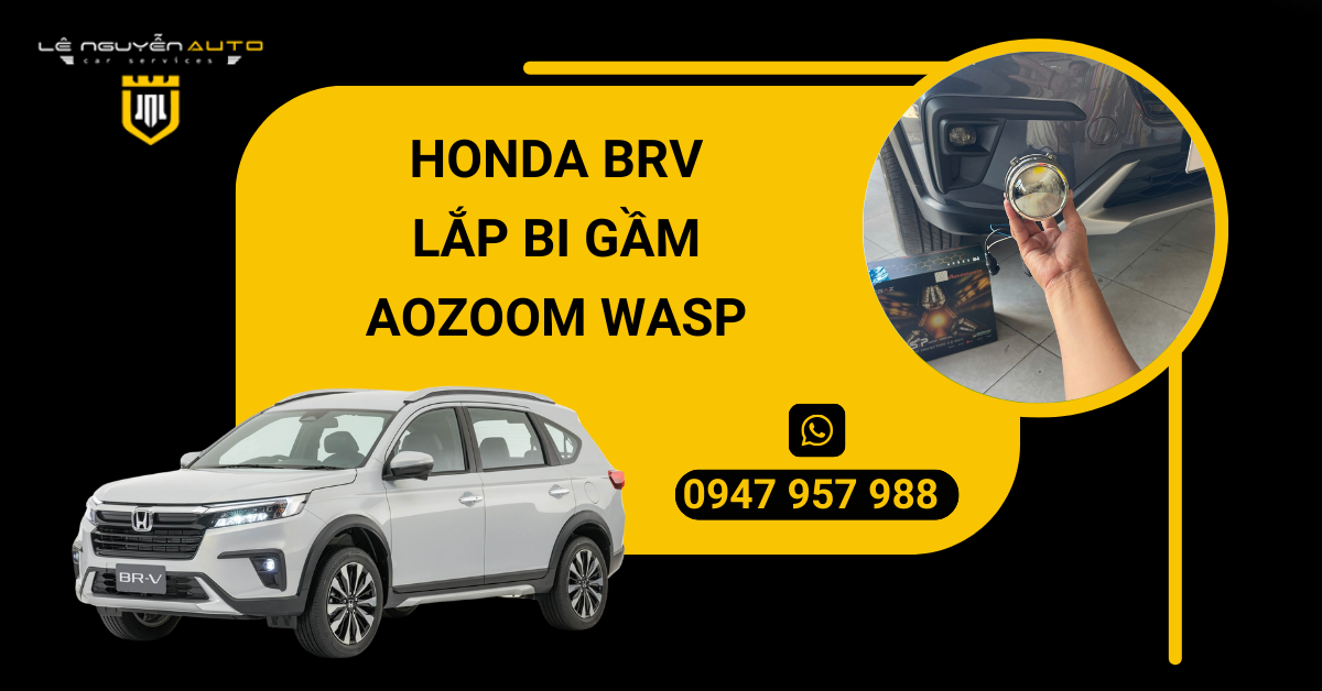 4. HONDA BRV LẮP BI GẦM AOZOOM WASP