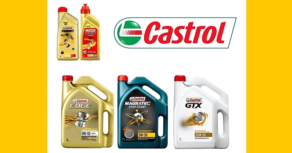 Các dòng sản phẩm dầu nhớt Castrol nổi bật