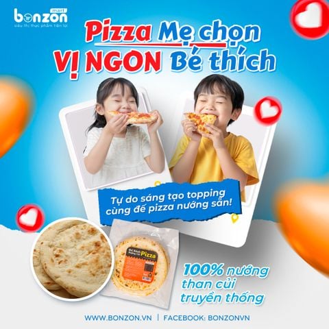 Pizza mẹ chọn - vị ngon bé thích