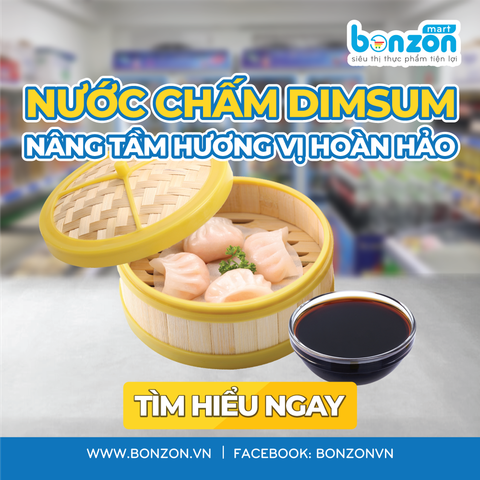 NƯỚC CHẤM DIMSUM  – NÂNG TẦM HƯƠNG VỊ HOÀN HẢO