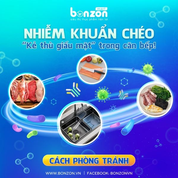 Nhiễm khuẩn chéo – kẻ thù giấu mặt khiến bữa ăn mất an toàn