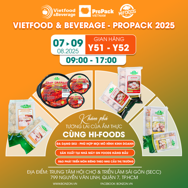HI-FOODS SẴN SÀNG KẾT NỐI TẠI TRIỂN LÃM VIETFOOD & BEVERAGE – PROPACK 2025