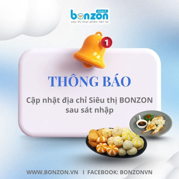 📢 THÔNG BÁO CẬP NHẬT ĐỊA CHỈ HỆ THỐNG SIÊU THỊ BONZON THEO THAY ĐỔI HÀNH CHÍNH MỚI