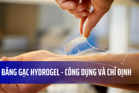 Băng gạc Hydrogel: Lợi ích và ứng dụng