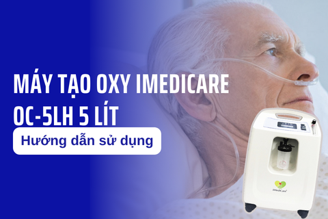 Hướng dẫn sử dụng  Máy tạo oxy iMediCare OC-5LH 5 Lít