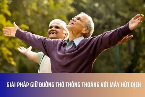 Giải Pháp Giữ Đường Thở Thông Thoáng Với Máy Hút Dịch