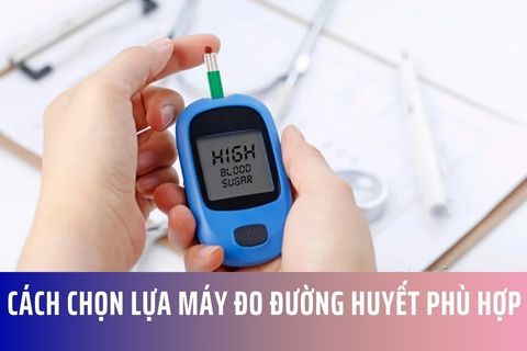 Cách chọn lựa máy đo đường huyết phù hợp