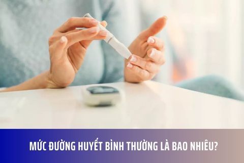 Mức đường huyết bình thường là bao nhiêu?