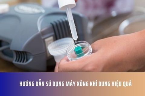 Hướng dẫn sử dụng máy xông khí dung hiệu quả