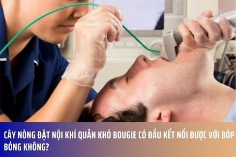 Cây nòng đặt nội khí quản khó Bougie có đầu kết nối được với bóp bóng không?