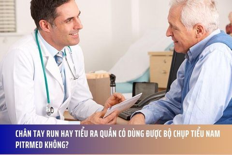 Chân tay run hay tiểu ra quần có dùng được bộ chụp tiểu nam PitrMed không?
