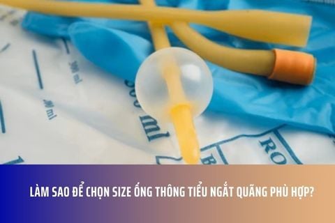 Làm sao để chọn size ống thông tiểu ngắt quãng phù hợp?