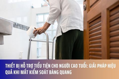 Thiết Bị Hỗ Trợ Tiểu Tiện Cho Người Cao Tuổi: Giải Pháp Hiệu Quả Khi Mất Kiểm Soát Bàng Quang