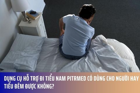 Dụng cụ hỗ trợ đi tiểu nam PitrMed có dùng cho người hay tiểu đêm được không?