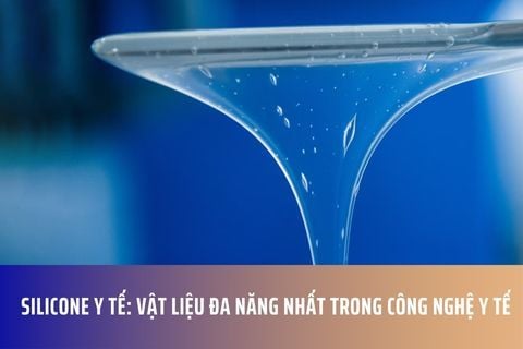 ​​​​​​​Silicone Y Tế: Vật Liệu Đa Năng Nhất Trong Công Nghệ Y Tế