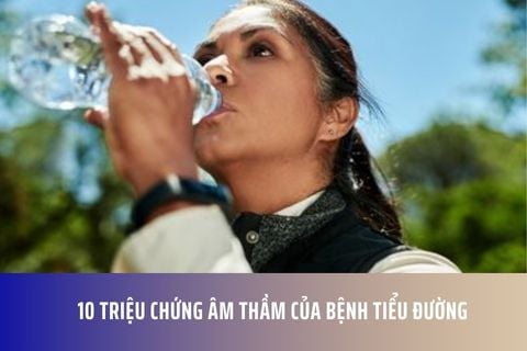 10 Triệu Chứng Âm Thầm Của Bệnh Tiểu Đường