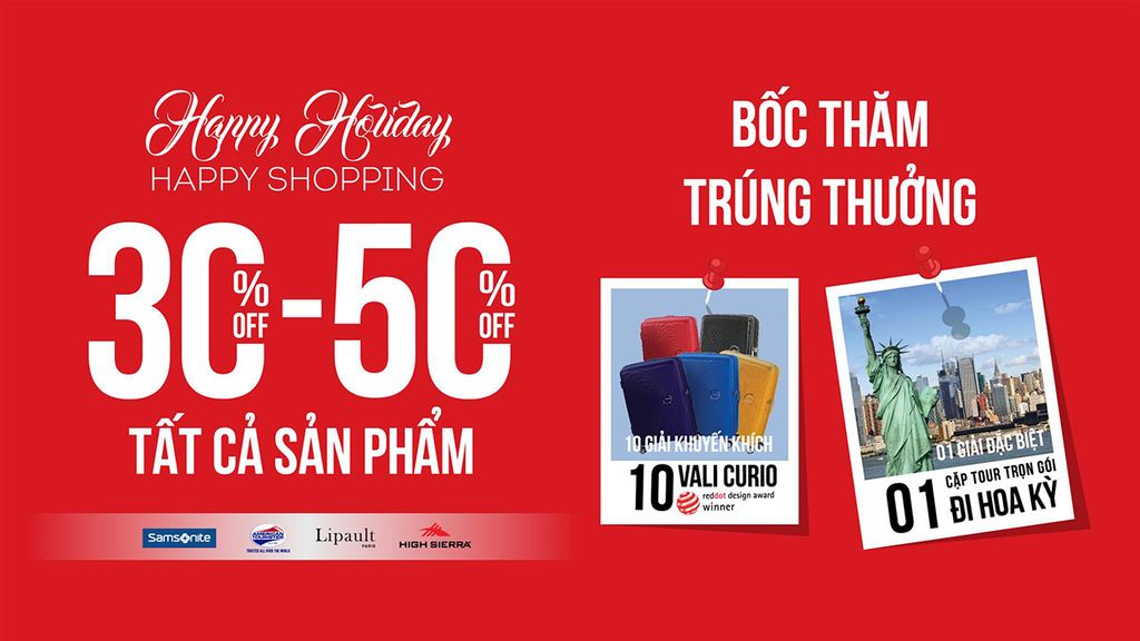 Happy Holiday- Happy shopping GIảm 30%-50% toàn bộ sản phẩm - toàn hệ thống