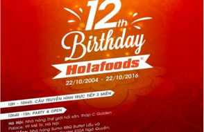 Mừng sinh nhật HOLAFOODS 12 tuổi
