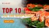 Điểm danh 10 loại hải sản nhập khẩu HOT nhất hiện nay