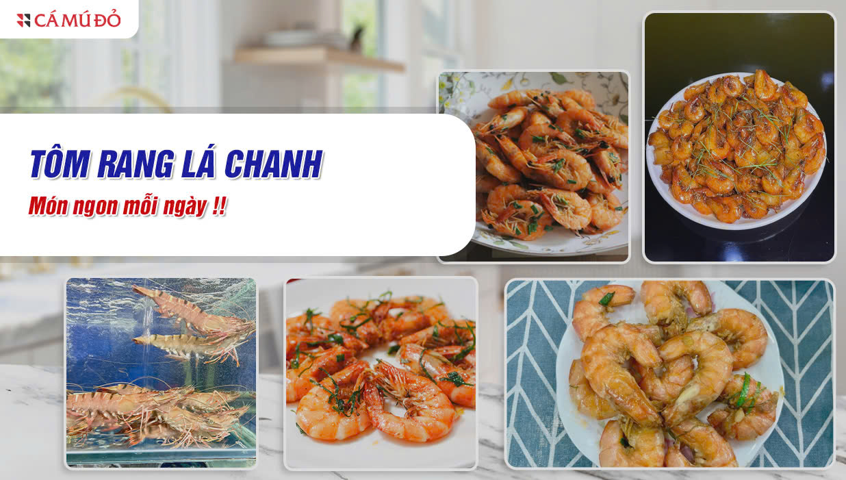 Hướng dẫn cách làm tôm rang lá chanh ngon tại nhà