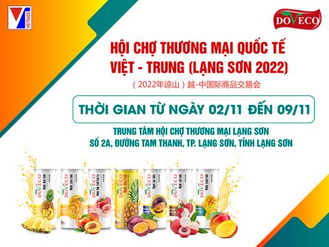 Công ty Cổ Phần Thực Phẩm Xuất Khẩu Đồng Giao tham gia Hội chợ Thương mại Quốc tế Việt - Trung 2022