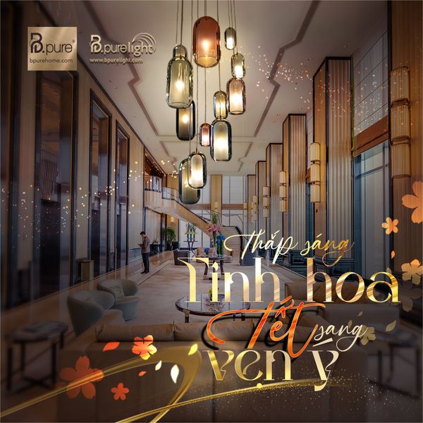 CANGINI & TUCCI LIGHTING – THẮP SÁNG NGHỆ THUẬT Ý, TẾT SANG KHỞI PHÚC KHÍ