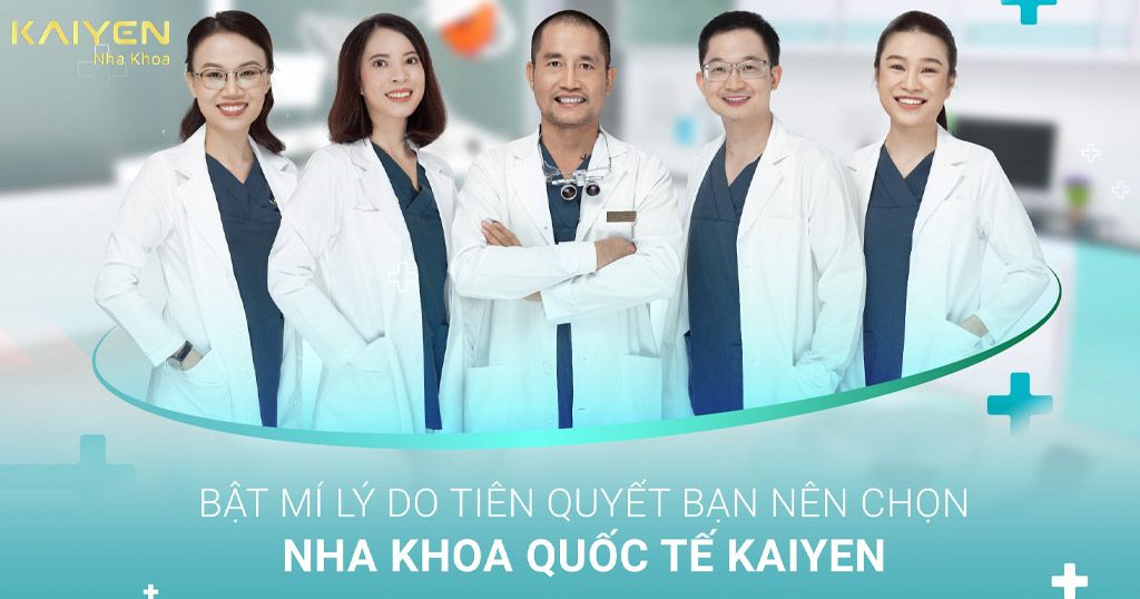 Nha khoa Quốc Tế KAIYEN  - Trung tâm nha khoa uy tín TP.HCM