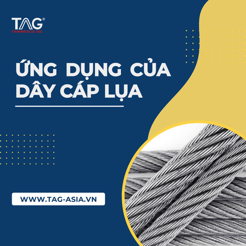 Ứng dụng của dây cáp lụa