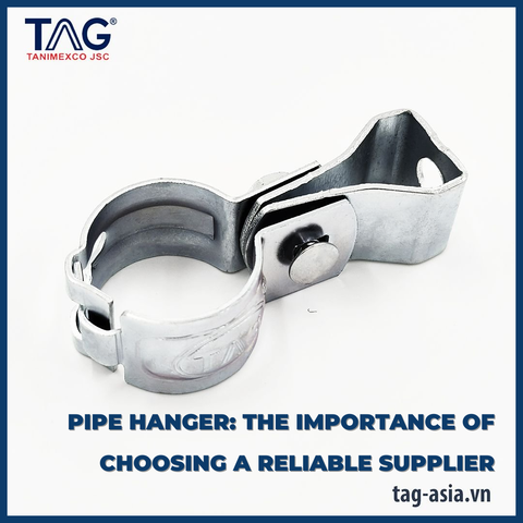 Pipe Hanger: The Importance of Choosing a Reliable Supplier