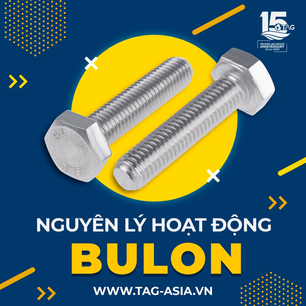 Khám phá nguyên lý hoạt động của bulon