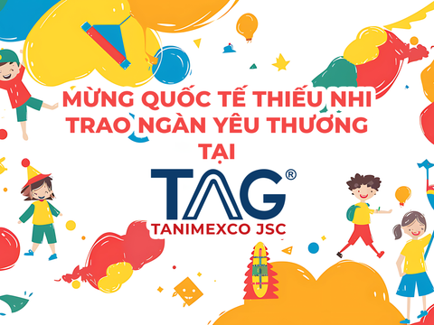 Quốc tế thiếu nhi ngập tràn yêu thương tại TAG