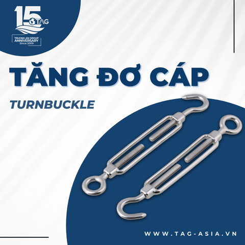 Tăng Đơ Cáp Và Những Điều Cần Lưu Ý Khi Sử Dụng