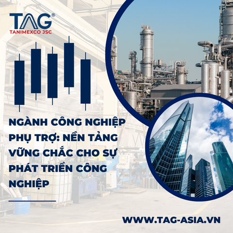 Ngành Công Nghiệp Phụ Trợ: Nền Tảng Vững Chắc Cho Sự Phát Triển Công Nghiệp