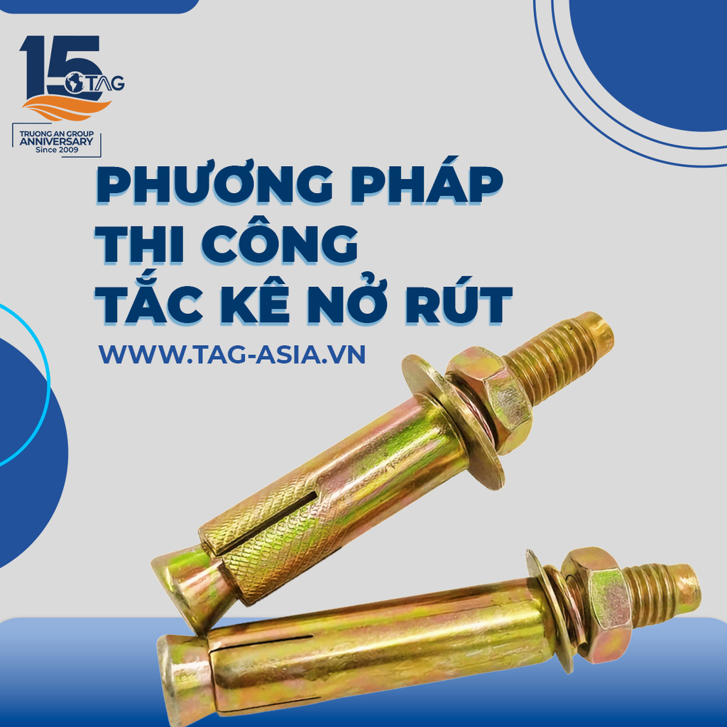 Phương Pháp Thi Công Tắc Kê Nở Rút