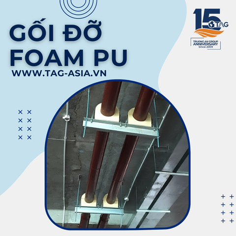Gối Đỡ FOAM PU – Vật Tư Cách Nhiệt Cho Hệ Thống Đường Ống Lạnh