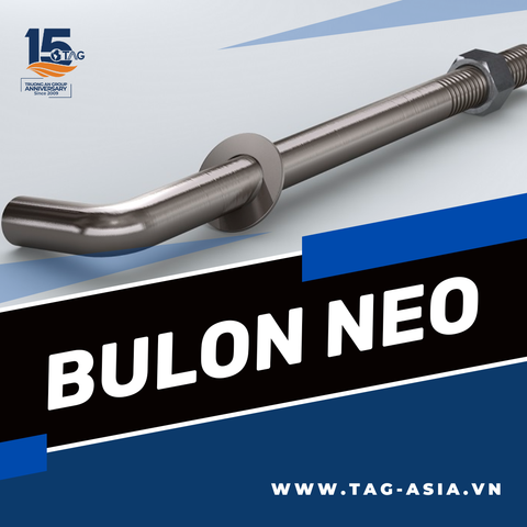 Bulon Neo: Giải Pháp Kết Nối Vững Chắc Cho Công Trình Của Bạn từ TRƯỜNG AN GROUP