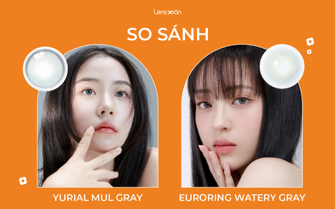 Who Is Miss: IDOL LENS Euroring Watery Gray vs Yurial Mul Gray
