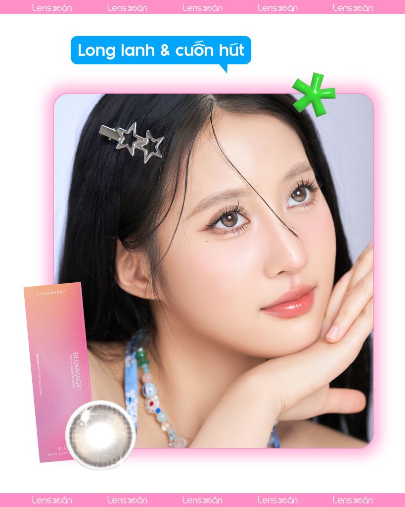Lens Blurmagic Beige nâu lạnh, hiệu ứng long lanh tự nhiên