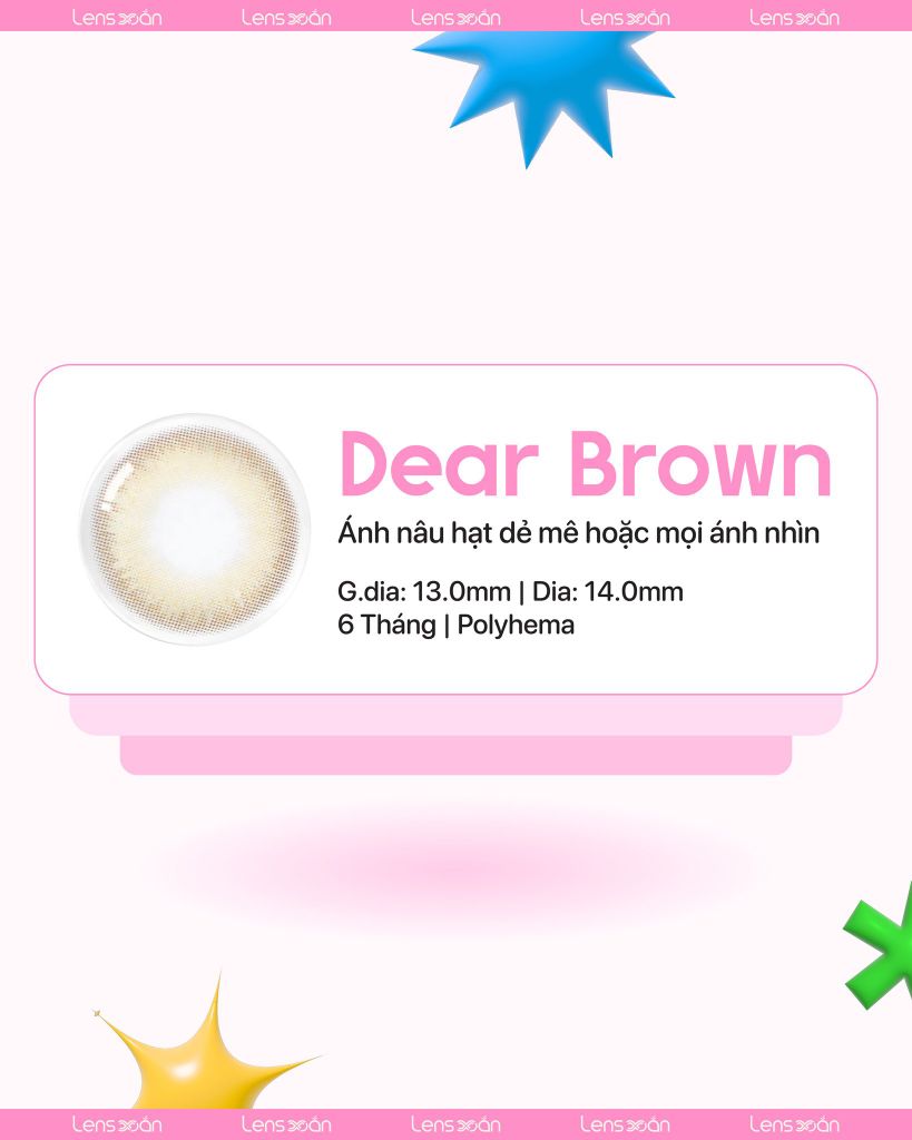 Lens Dear Brown màu nâu hạt dẻ nhẹ nhàng ánh vàng, G.DIA 13.0mm, không viền tự nhiên