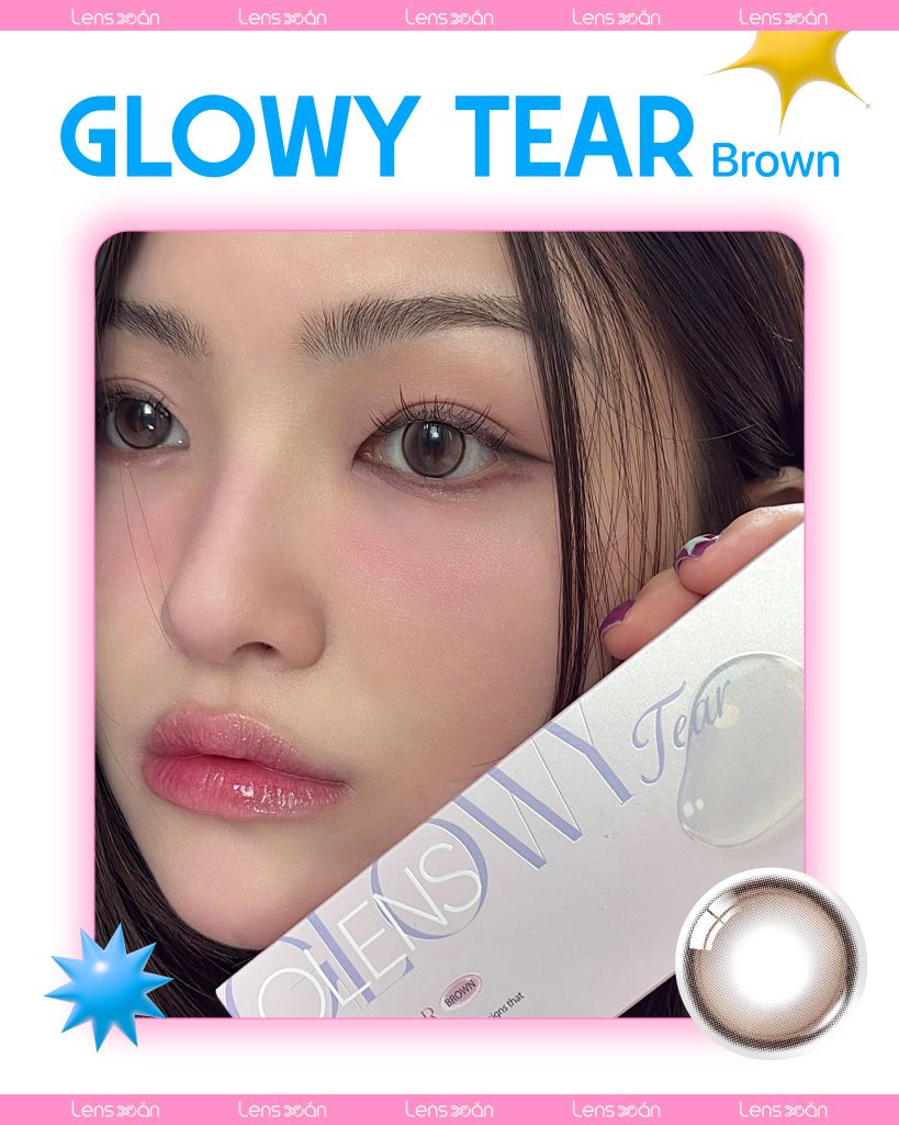 Glowy Tear Brown – Lens nâu ánh khói dịu nhẹ, thời thượng
