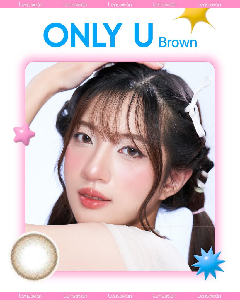 Only U Brown – Nâu nhẹ như sương mai, chân ái cho nàng mặt mộc