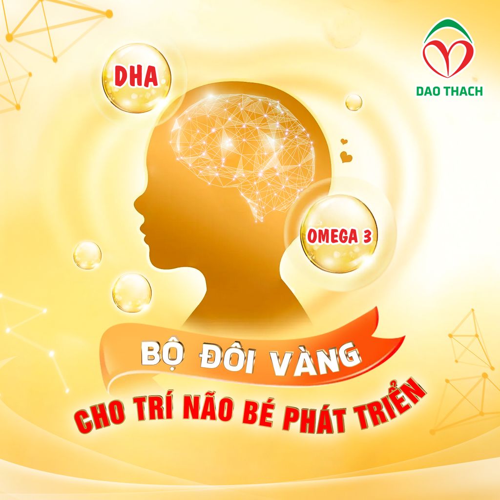 DHA VÀ OMEGA-3: BỘ ĐÔI VÀNG CHO TRÍ NÃO BÉ PHÁT TRIỂN SỚM