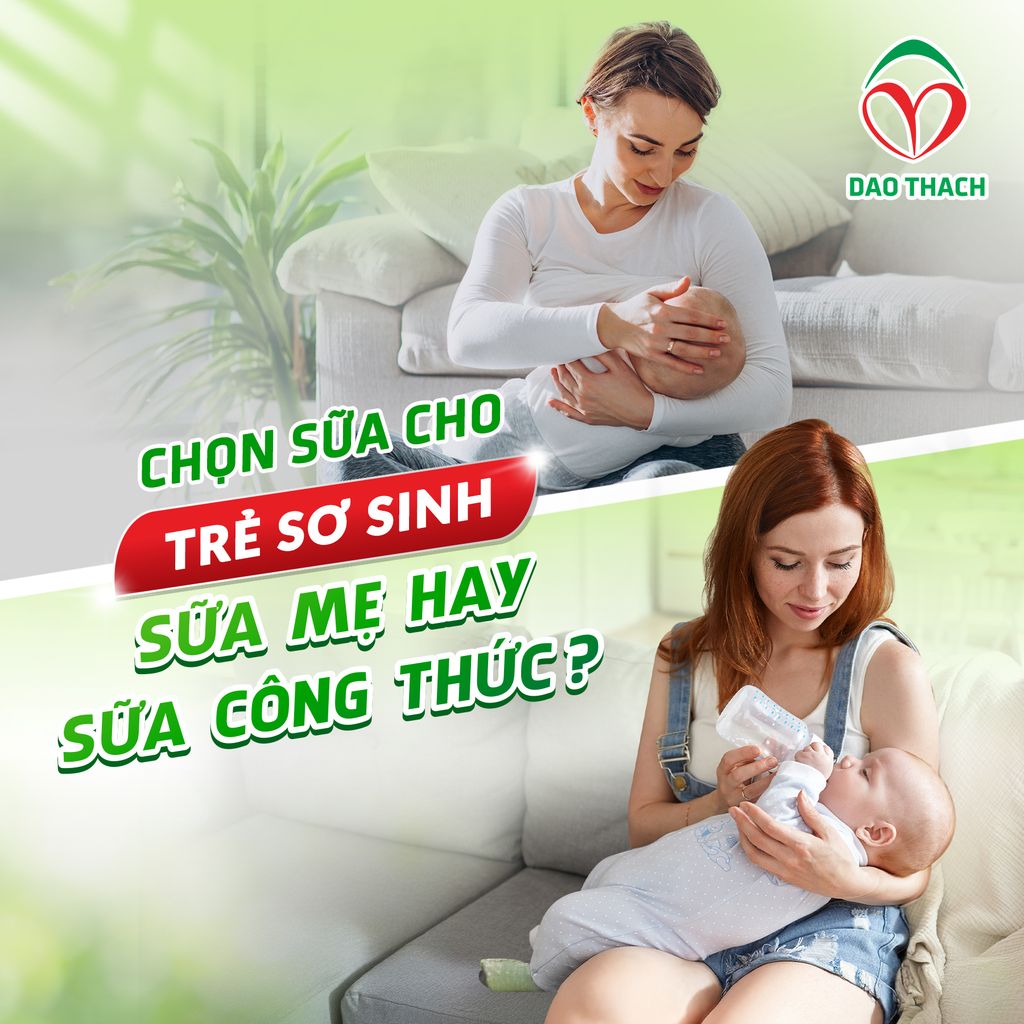 CHỌN SỮA CHO TRẺ SƠ SINH: SỮA MẸ HAY SỮA CÔNG THỨC?