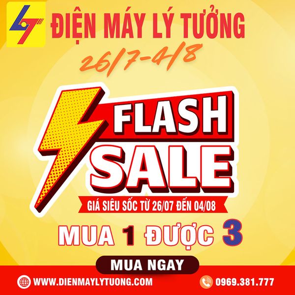 Flash Sale Giá Sốc Tại Điện Máy Lý Tưởng