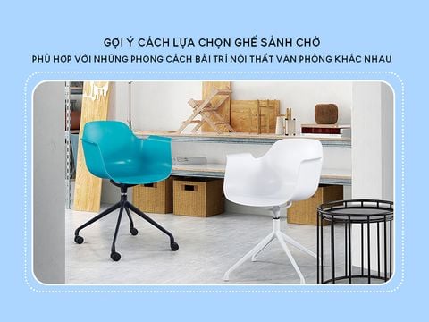 Lựa chọn ghế sảnh chờ cho không gian văn phòng theo những phong cách nghệ thuật độc đáo