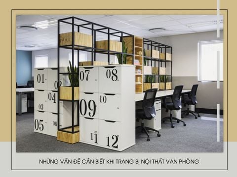 Tất tần tật những điều bạn cần biết trước khi trang bị nội thất cho văn phòng