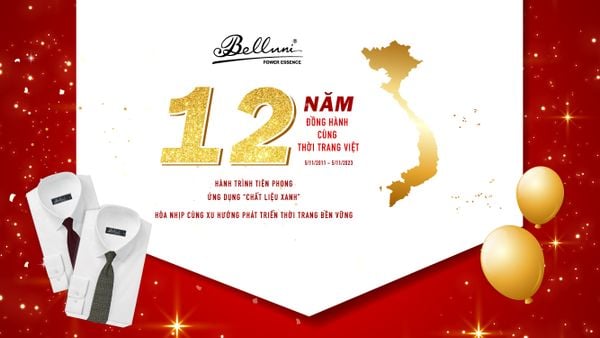 BELLUNI – 12 NĂM ĐỒNG HÀNH CÙNG THỜI TRANG VIỆT (05/11/2011 -05/11/2023)